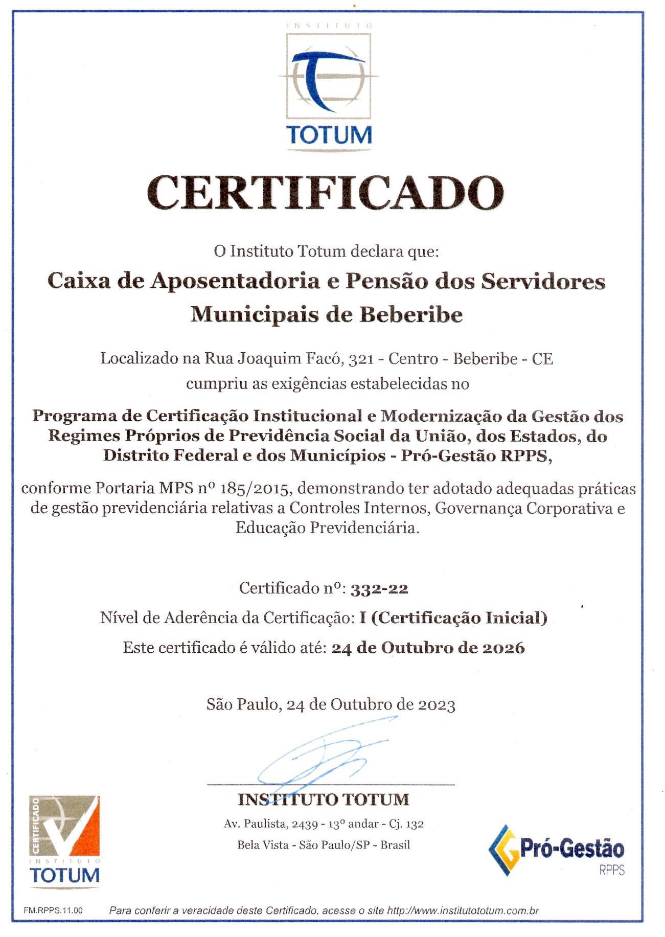CERTIFICADO – Programa de Certificação Institucional e Modernização da Gestão dos Regimes Próprios de Previdência Social da União, dos Estados, do Distrito Federal e dos Municípios – Pró-Gestão RPPS